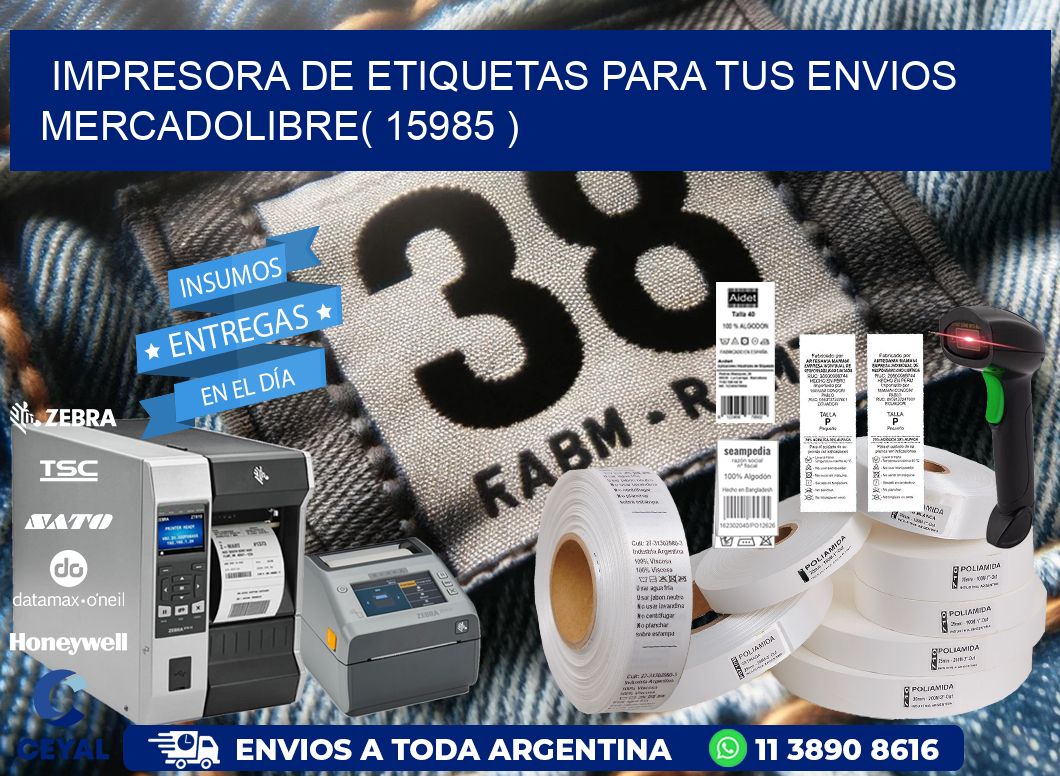 impresora de etiquetas para tus envios mercadolibre( 15985 )