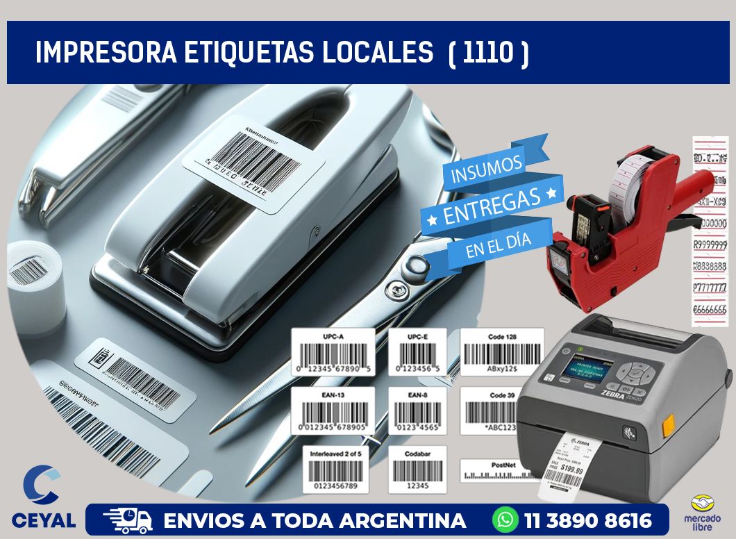 impresora etiquetas locales  ( 1110 )