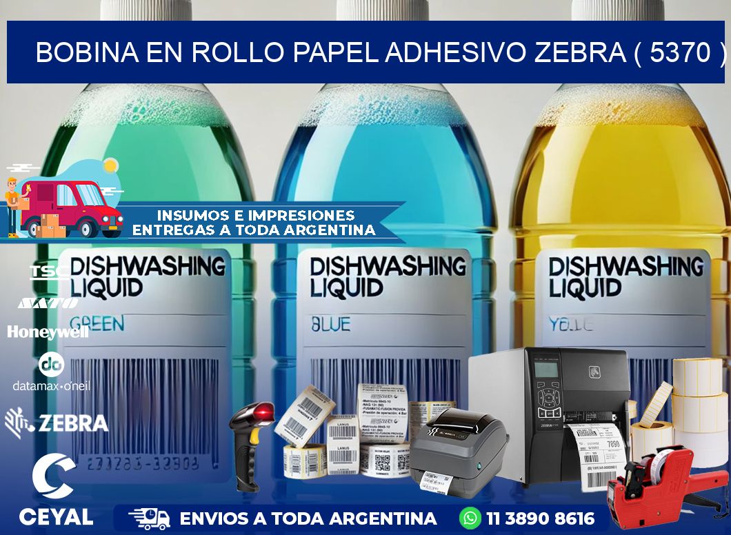 BOBINA EN ROLLO PAPEL ADHESIVO ZEBRA ( 5370 )