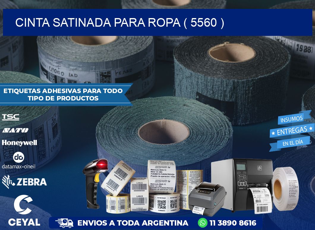 CINTA SATINADA PARA ROPA ( 5560 )