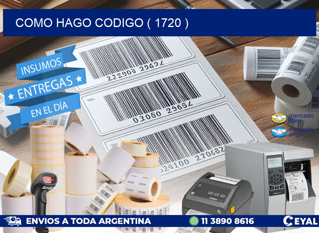 COMO HAGO CODIGO ( 1720 )