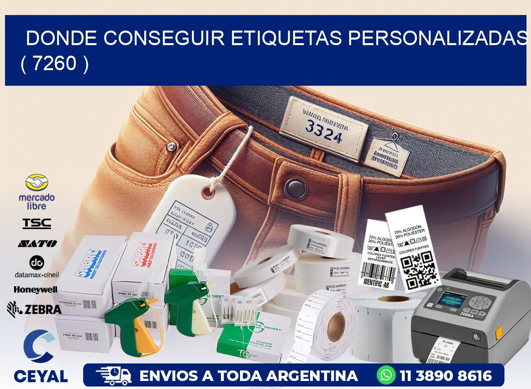 DONDE CONSEGUIR ETIQUETAS PERSONALIZADAS ( 7260 )