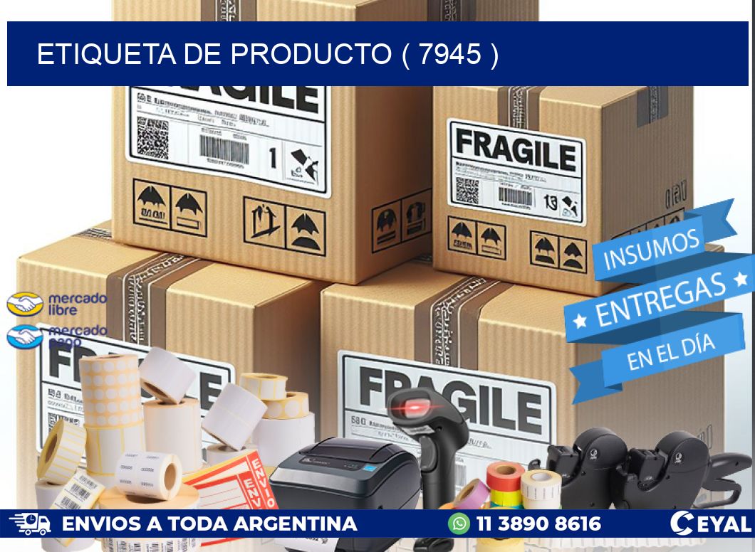 ETIQUETA DE PRODUCTO ( 7945 )