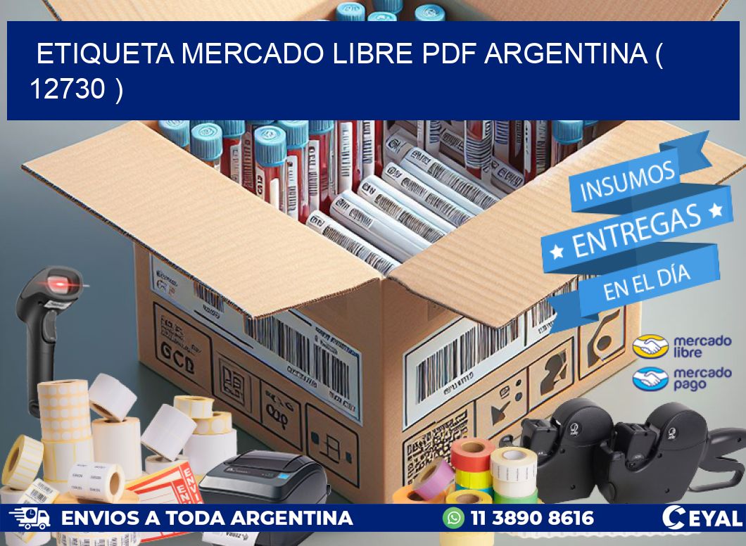 ETIQUETA MERCADO LIBRE PDF ARGENTINA ( 12730 )