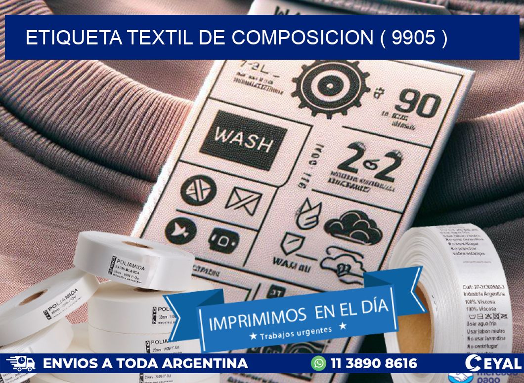 ETIQUETA TEXTIL DE COMPOSICION ( 9905 )