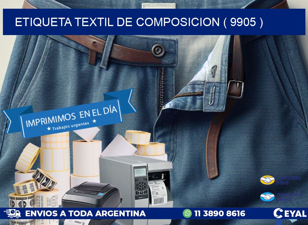 ETIQUETA TEXTIL DE COMPOSICION ( 9905 )