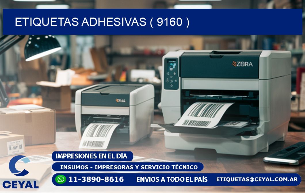 ETIQUETAS ADHESIVAS ( 9160 )