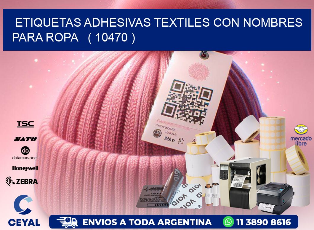 ETIQUETAS ADHESIVAS TEXTILES CON NOMBRES PARA ROPA   ( 10470 )