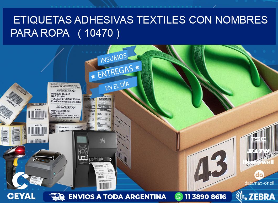 ETIQUETAS ADHESIVAS TEXTILES CON NOMBRES PARA ROPA   ( 10470 )