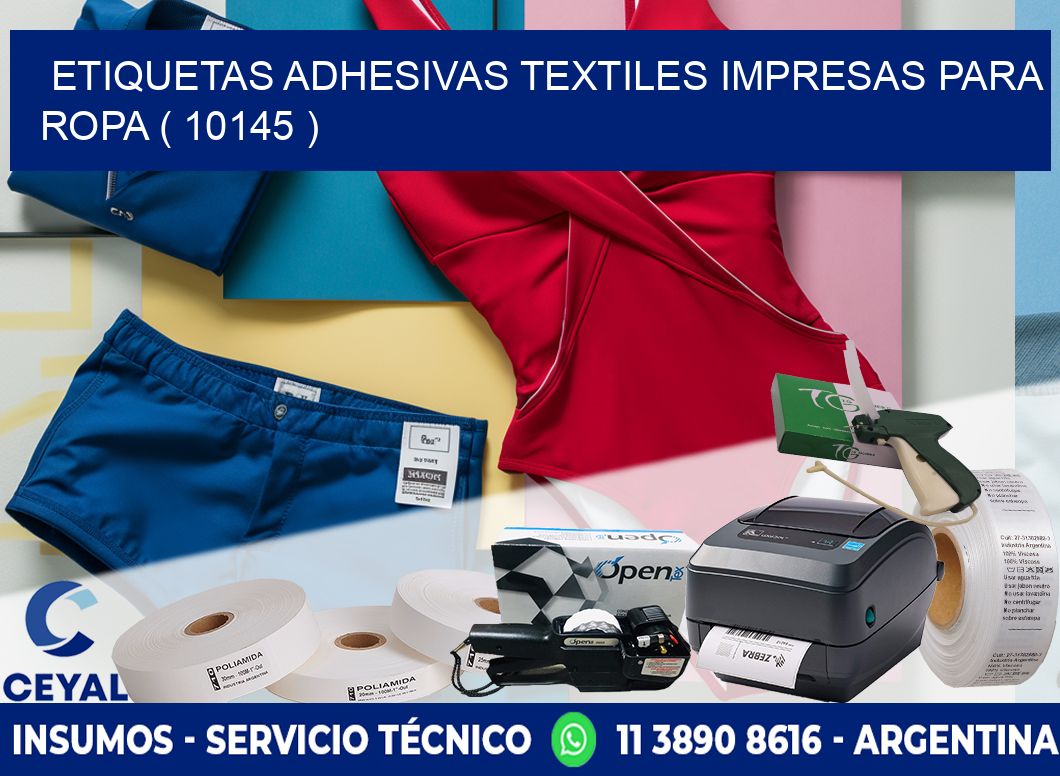 ETIQUETAS ADHESIVAS TEXTILES IMPRESAS PARA ROPA ( 10145 )