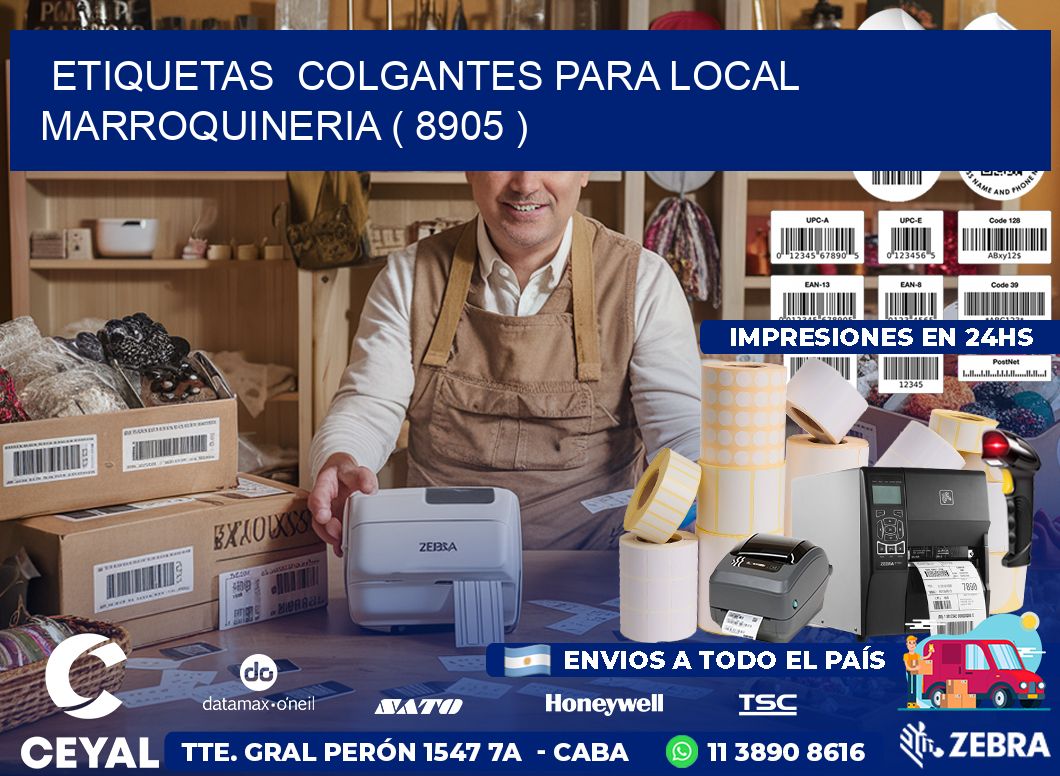 ETIQUETAS  COLGANTES PARA LOCAL MARROQUINERIA ( 8905 )