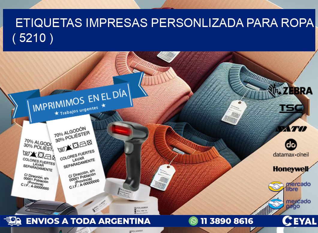 ETIQUETAS IMPRESAS PERSONLIZADA PARA ROPA ( 5210 )