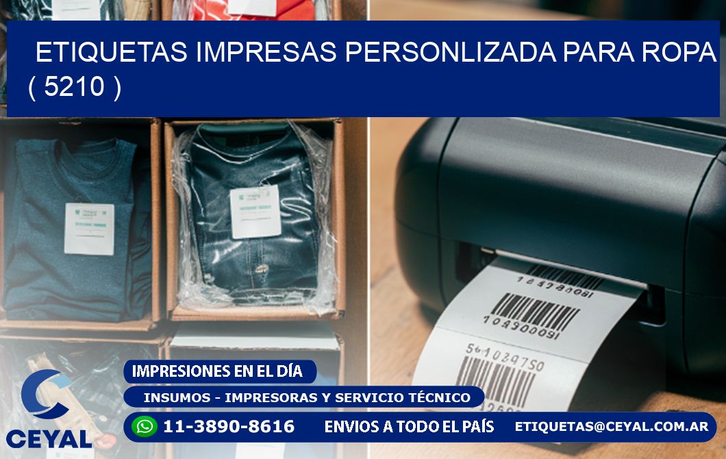 ETIQUETAS IMPRESAS PERSONLIZADA PARA ROPA ( 5210 )