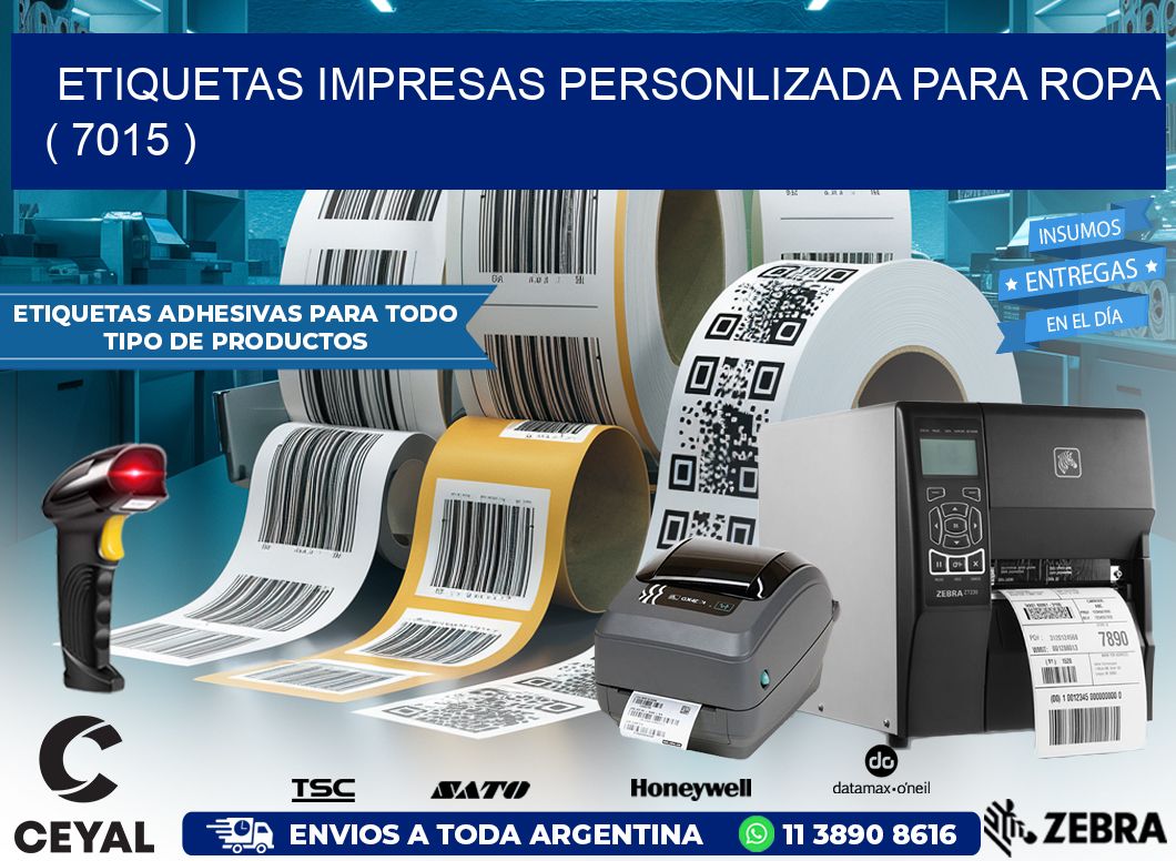 ETIQUETAS IMPRESAS PERSONLIZADA PARA ROPA ( 7015 )