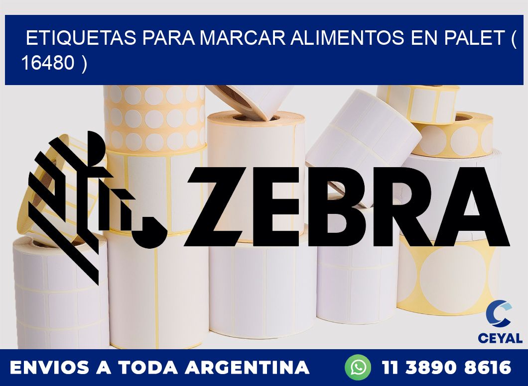 ETIQUETAS PARA MARCAR ALIMENTOS EN PALET ( 16480 )