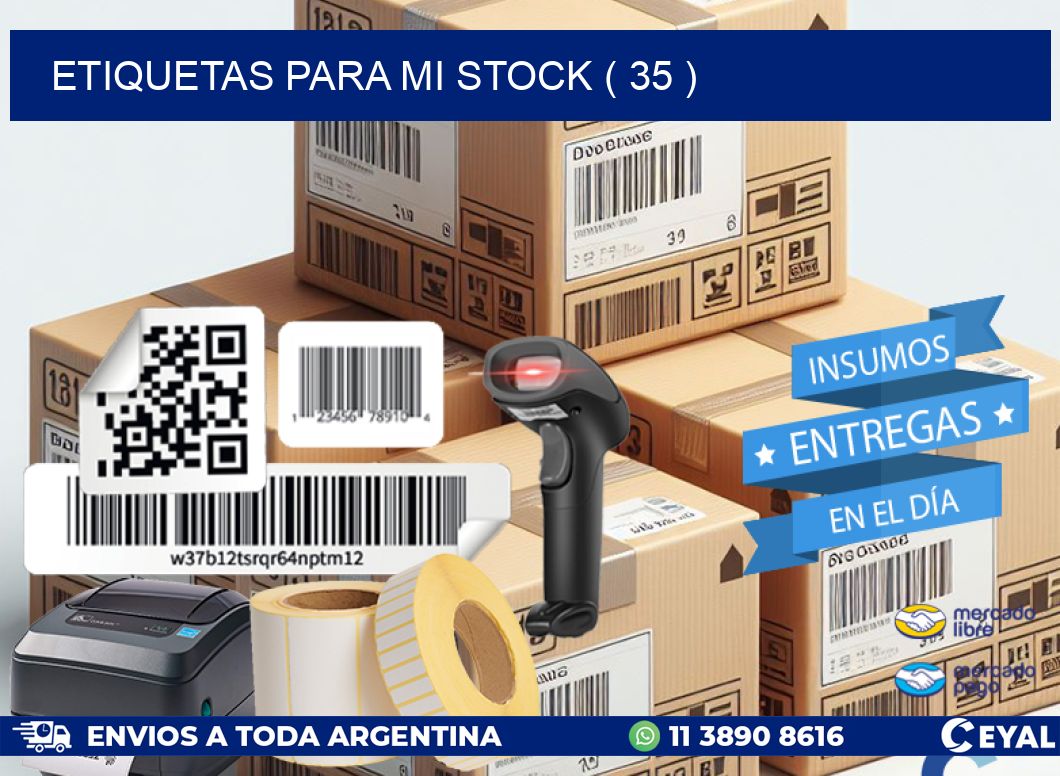 ETIQUETAS PARA MI STOCK ( 35 )