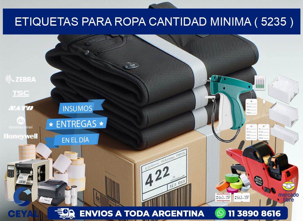 ETIQUETAS PARA ROPA CANTIDAD MINIMA ( 5235 )