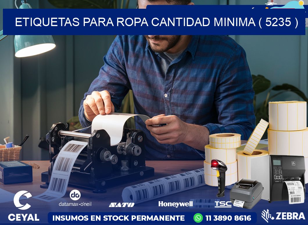 ETIQUETAS PARA ROPA CANTIDAD MINIMA ( 5235 )