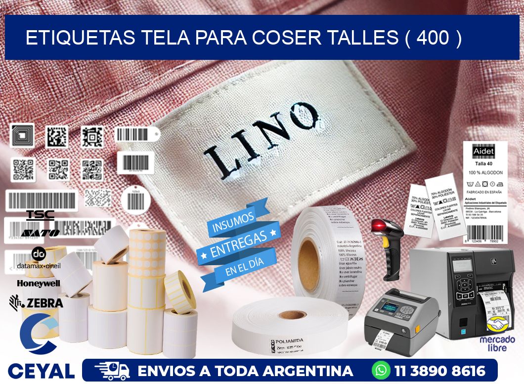 ETIQUETAS TELA PARA COSER TALLES ( 400 )