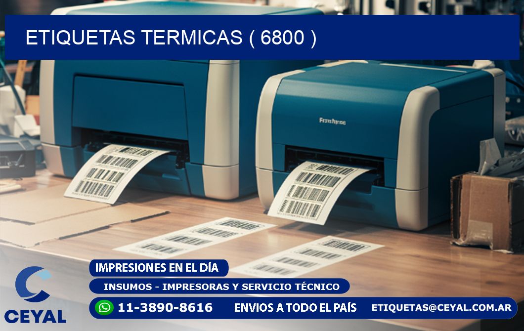 ETIQUETAS TERMICAS ( 6800 )