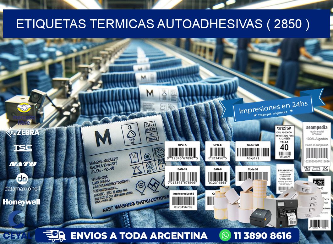 ETIQUETAS TERMICAS AUTOADHESIVAS ( 2850 )