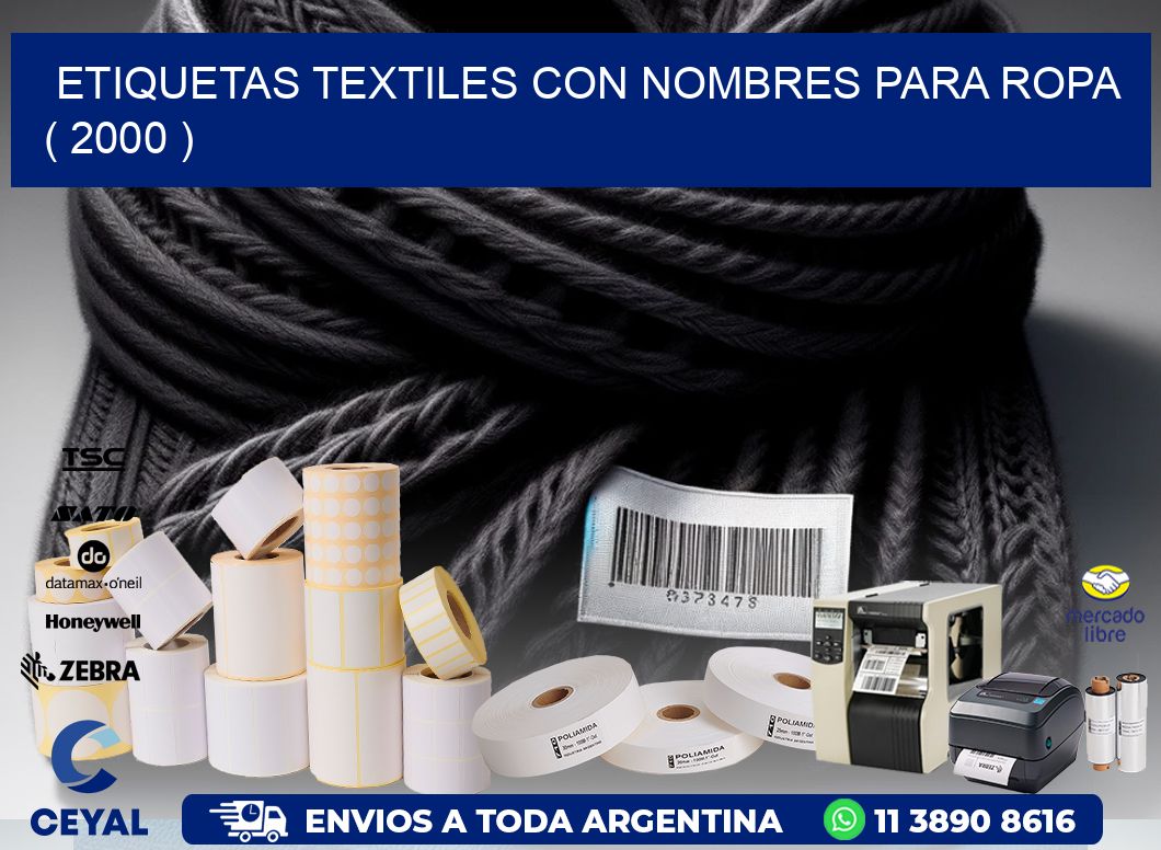 ETIQUETAS TEXTILES CON NOMBRES PARA ROPA   ( 2000 )