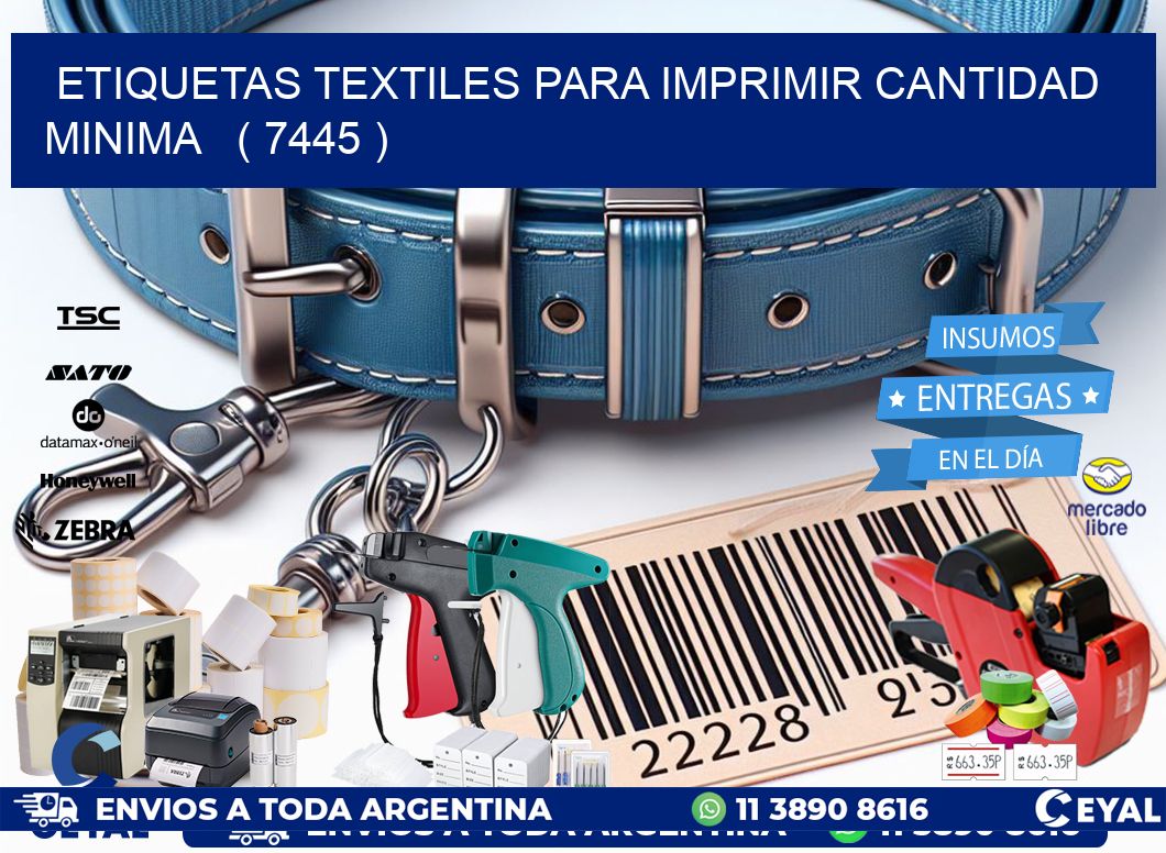 ETIQUETAS TEXTILES PARA IMPRIMIR CANTIDAD MINIMA   ( 7445 )