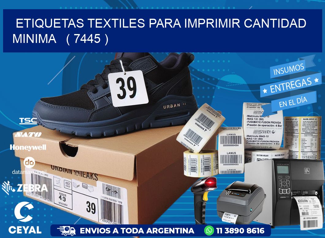 ETIQUETAS TEXTILES PARA IMPRIMIR CANTIDAD MINIMA   ( 7445 )