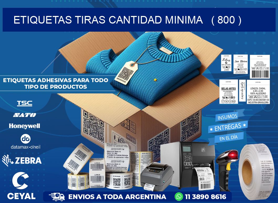 ETIQUETAS TIRAS CANTIDAD MINIMA   ( 800 )