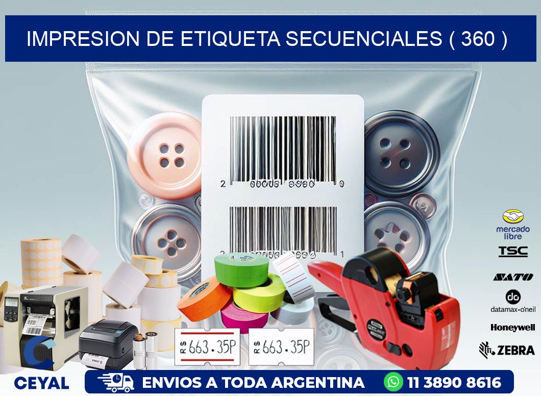 IMPRESION DE ETIQUETA SECUENCIALES ( 360 )