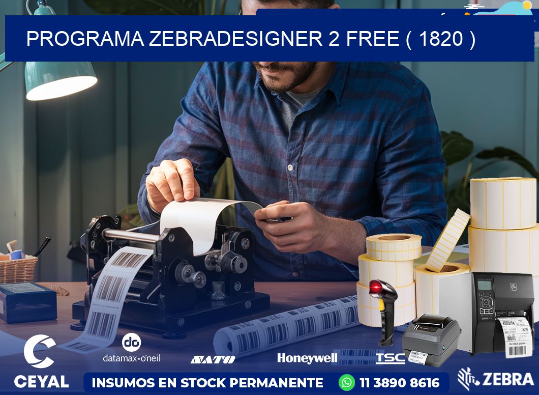 PROGRAMA ZEBRADESIGNER 2 FREE ( 1820 )