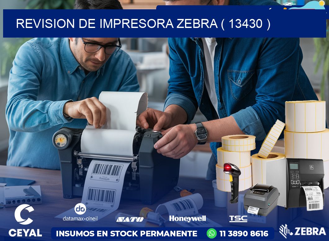 REVISION DE IMPRESORA ZEBRA ( 13430 )