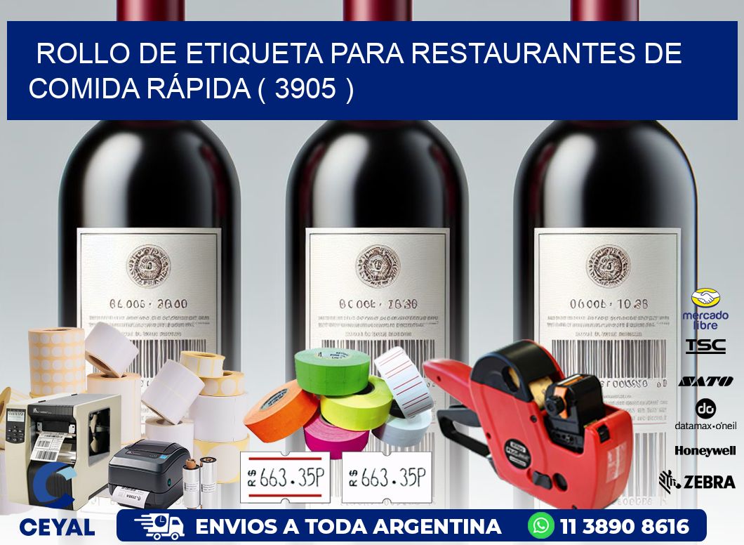 ROLLO DE ETIQUETA PARA RESTAURANTES DE COMIDA RÁPIDA ( 3905 )