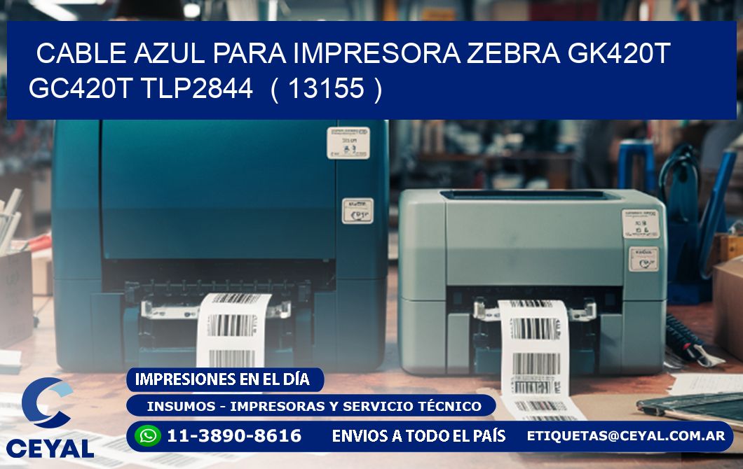 cable azul para impresora zebra GK420T GC420T TLP2844  ( 13155 )