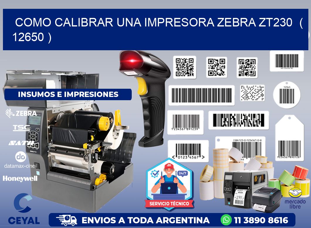 como calibrar una impresora zebra zt230  ( 12650 )