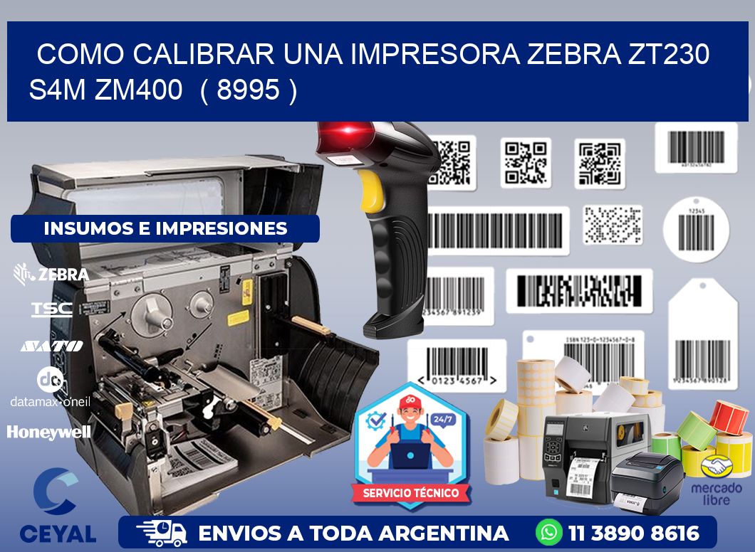 como calibrar una impresora zebra zt230 S4M ZM400  ( 8995 )