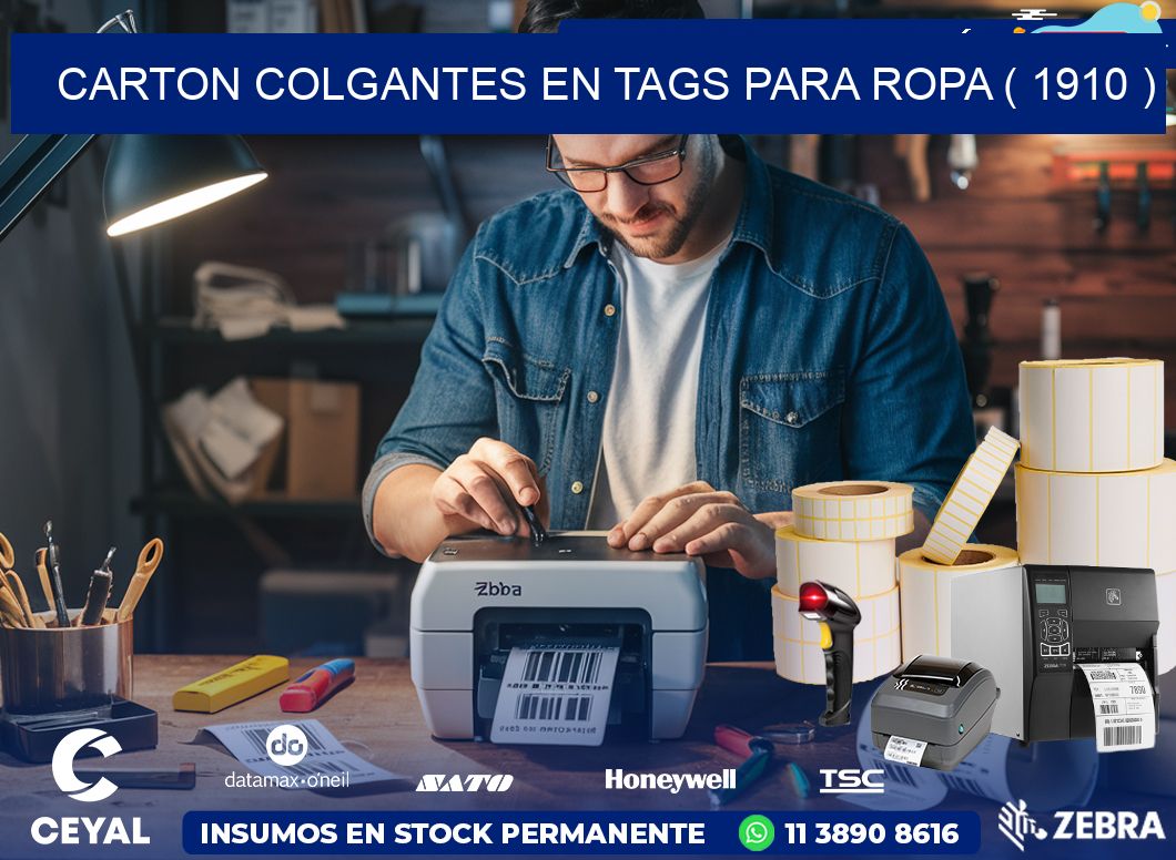 CARTON COLGANTES EN TAGS PARA ROPA ( 1910 )