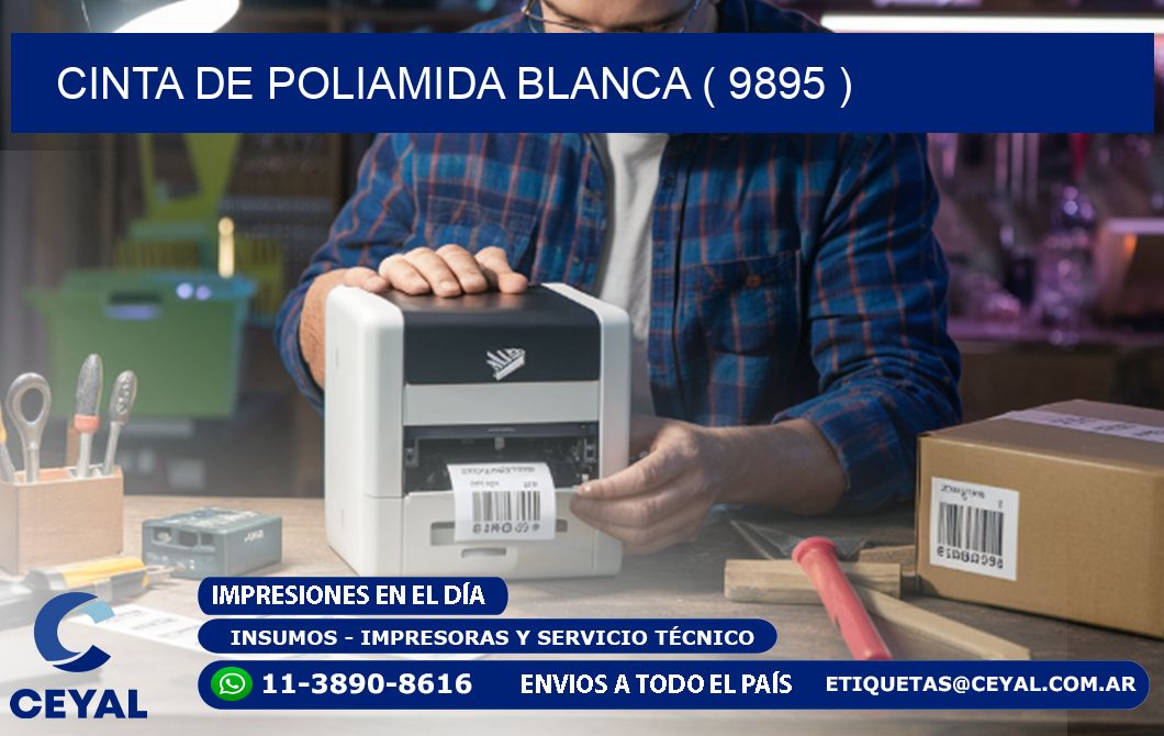 CINTA DE POLIAMIDA BLANCA ( 9895 )