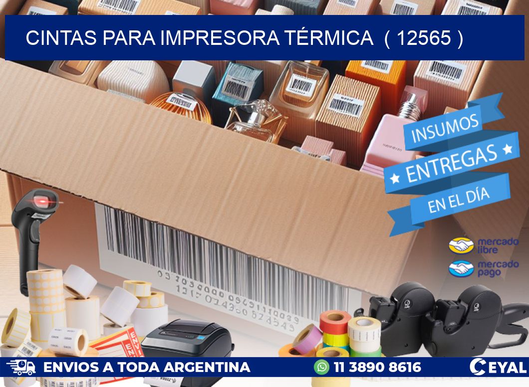 CINTAS PARA IMPRESORA TÉRMICA  ( 12565 )