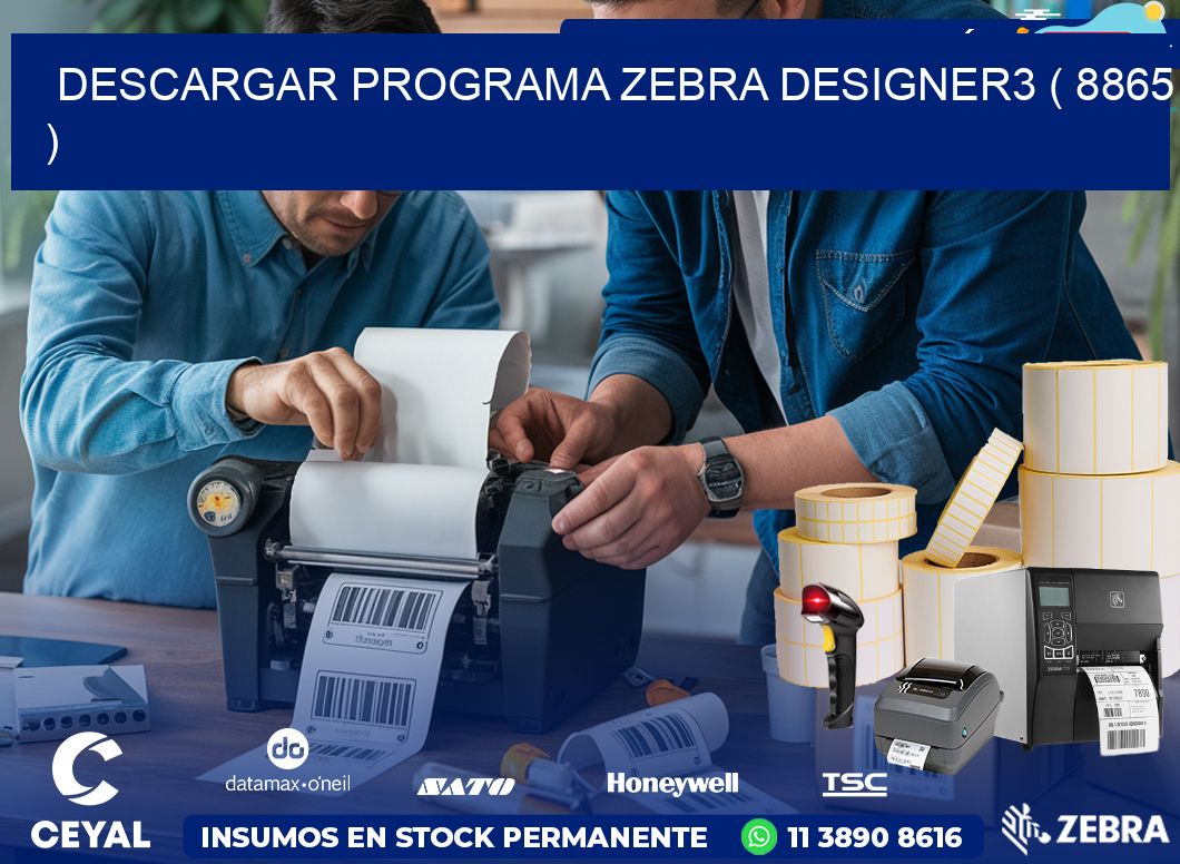 DESCARGAR PROGRAMA ZEBRA DESIGNER3 ( 8865 )