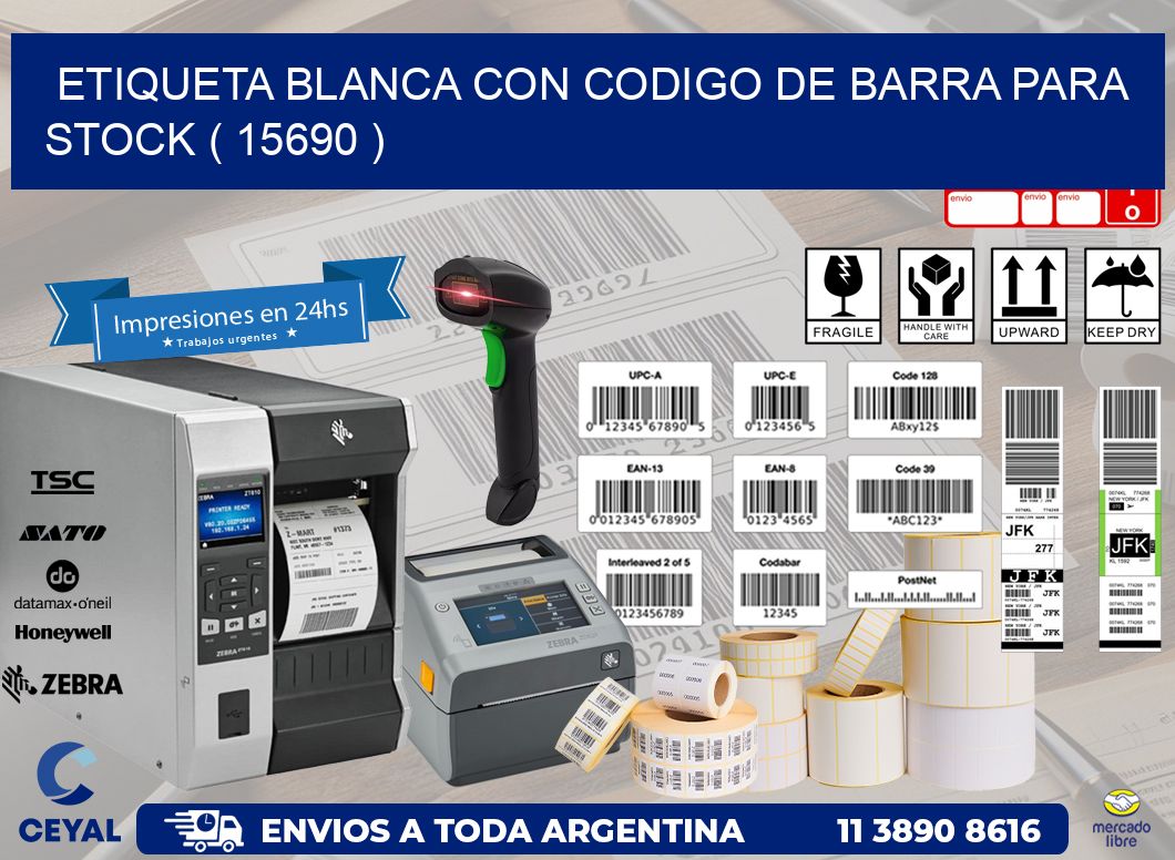 ETIQUETA BLANCA CON CODIGO DE BARRA PARA STOCK ( 15690 )