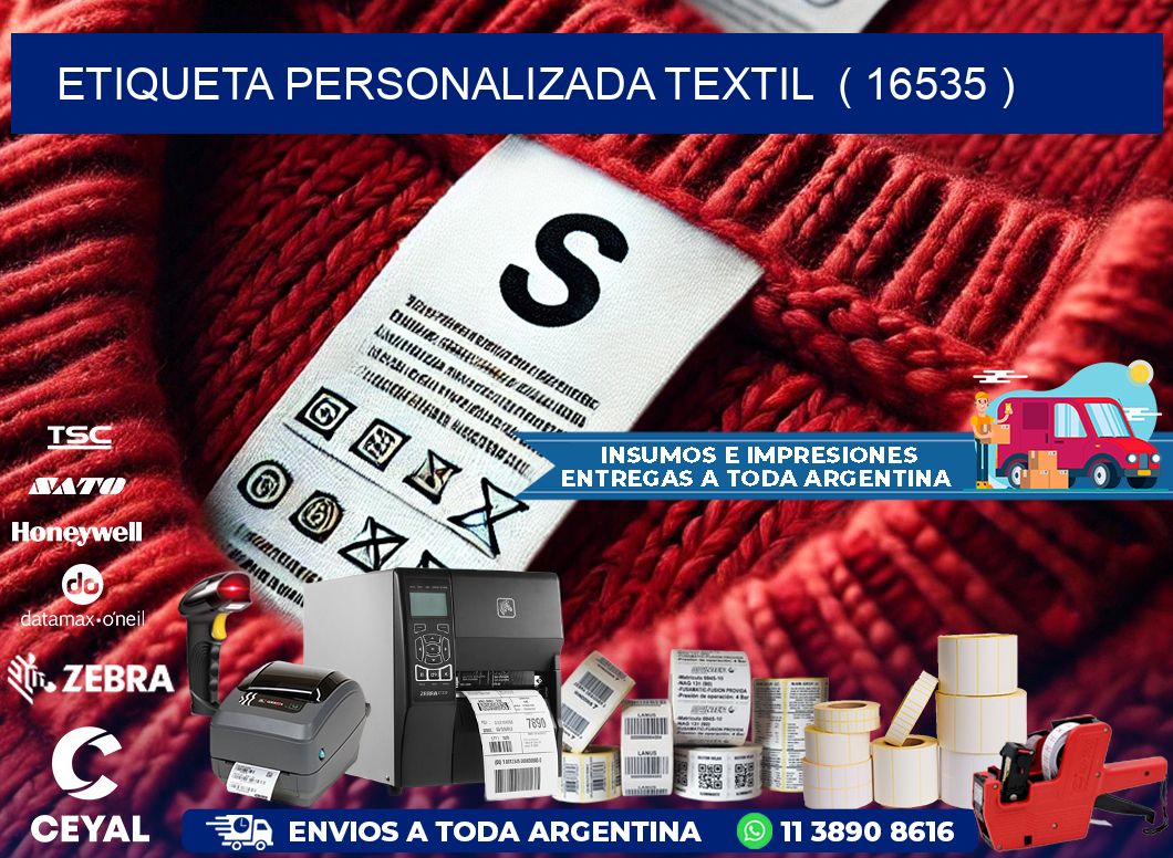 ETIQUETA PERSONALIZADA TEXTIL  ( 16535 )