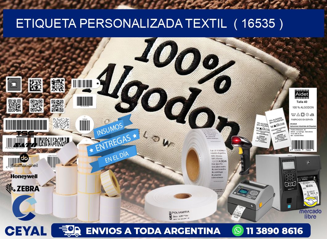 ETIQUETA PERSONALIZADA TEXTIL  ( 16535 )