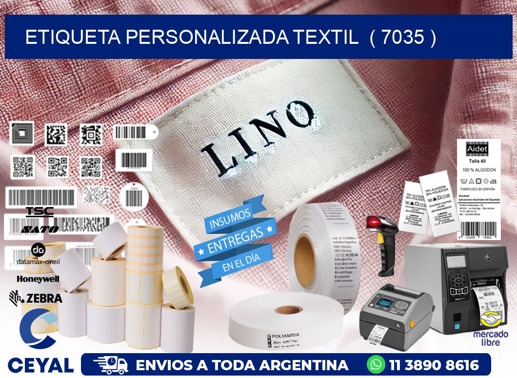 ETIQUETA PERSONALIZADA TEXTIL  ( 7035 )