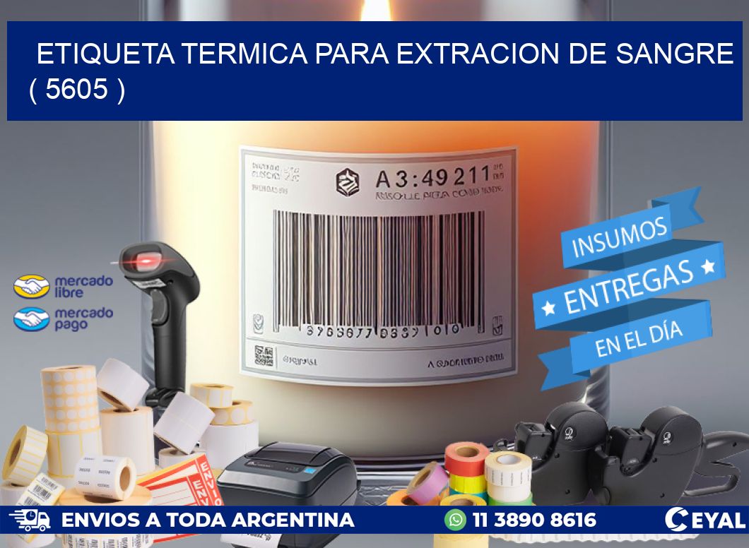 ETIQUETA TERMICA PARA EXTRACION DE SANGRE ( 5605 )