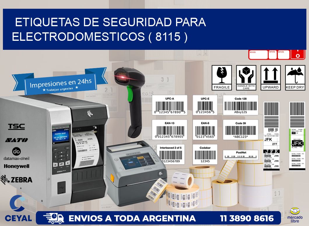 ETIQUETAS DE SEGURIDAD PARA ELECTRODOMESTICOS ( 8115 )