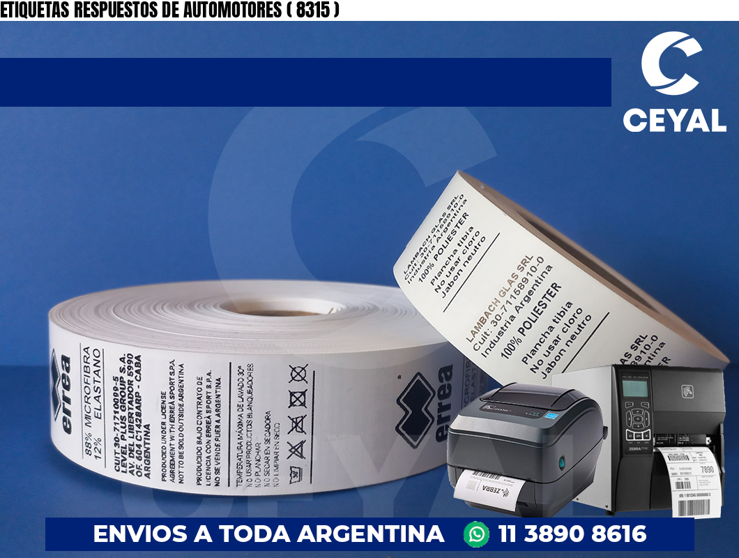 ETIQUETAS RESPUESTOS DE AUTOMOTORES ( 8315 )