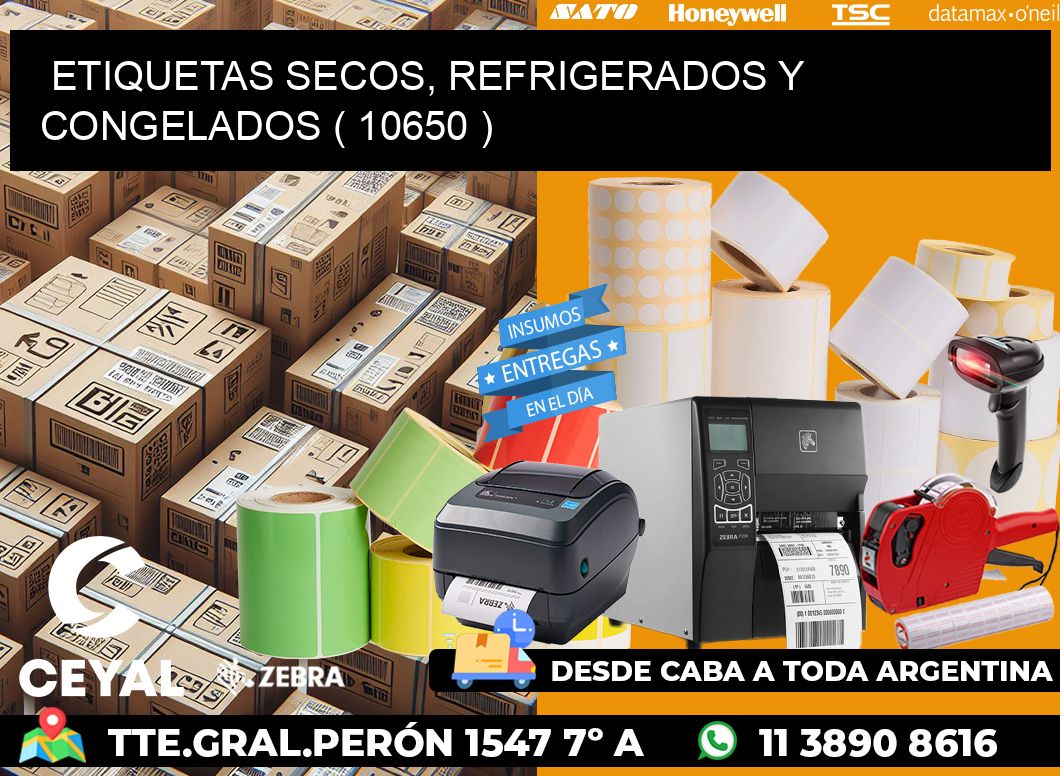 ETIQUETAS SECOS, REFRIGERADOS Y CONGELADOS ( 10650 )