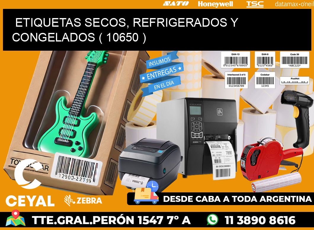 ETIQUETAS SECOS, REFRIGERADOS Y CONGELADOS ( 10650 )