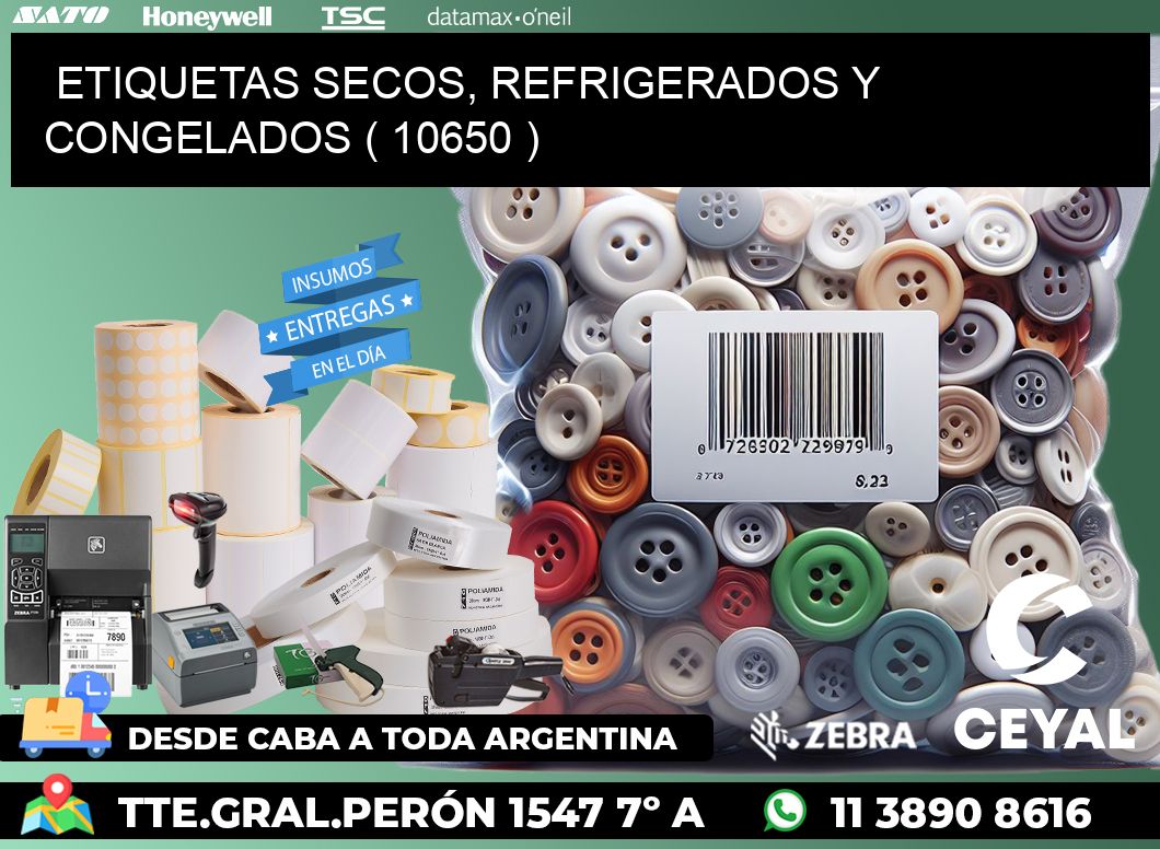 ETIQUETAS SECOS, REFRIGERADOS Y CONGELADOS ( 10650 )